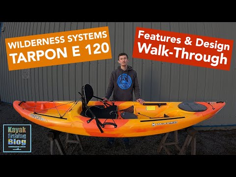 Wilderness Systems Tarpon E 120 Kayak Walkthrough - Features & Design Overview