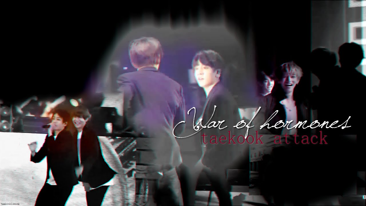 taekook; war of hormones attacks