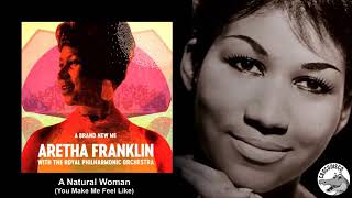 Aretha Franklin with The Royal Philharmonic Orchestra - (You Make Me Feel Like) A Natural Woman