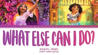What Else Can I Do? (From "Encanto") (Color Coded Lyrics) -  Diane Guerrero, Stephanie Beatriz
