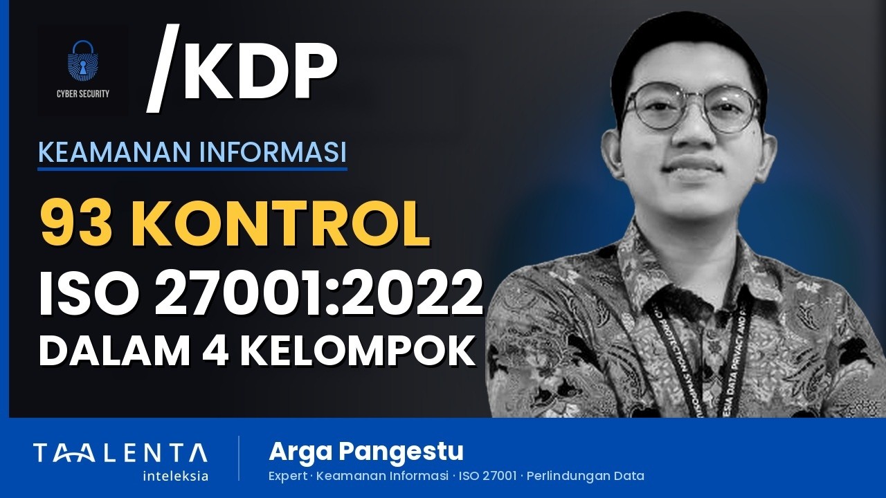 ISO 27001:2022 Punya 93 Kontrol, Ini 4 Kelompoknya