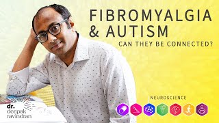 Fibromyalgia and Autism - is there a connection?