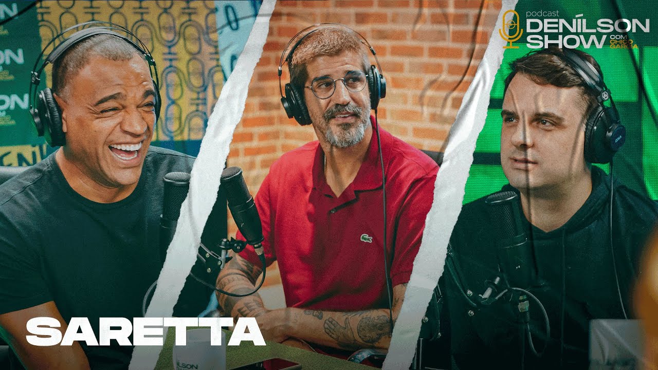 SARETTA | Podcast Denílson Show #53