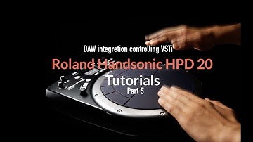 Roland Handsonic HPD 20 Tut 5  Daw integration and controlling VSTi