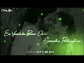 Tamil Love WhatsApp Status Video ๐ Otha Paarvaiyil ๐ Kadamban ๐ Tamil Love Status ๐ Kutty Libin