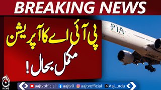 PIA Operations Fully Restored - Aaj News Breaking