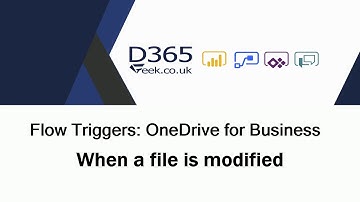Flow Triggers: OneDrive for Business -  When A File Is Modified