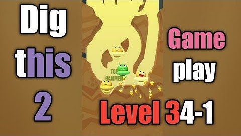 dig this 2 level 34-1 gameplay walkthrough Solution