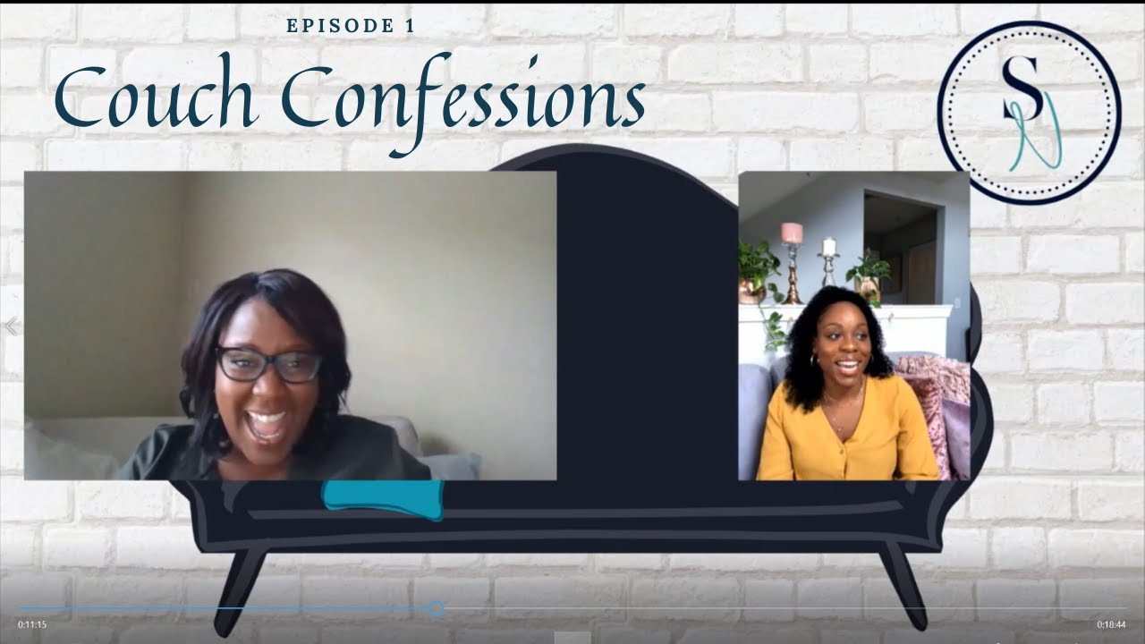 Couch Confessions Episode 1 I Am So Hard On Myself Get Out Of My Way Negative Nancy Youtube