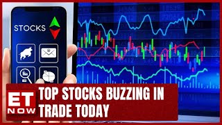 Buzzers In Trade Today | Top Stocks Buzzing On Trade Today | Stock Market screenshot 1