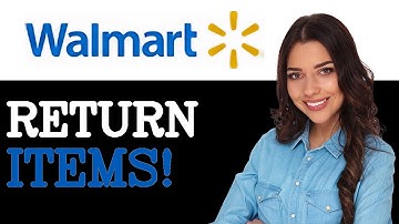 How To Become How To Return Items On Walmart App (2025)
