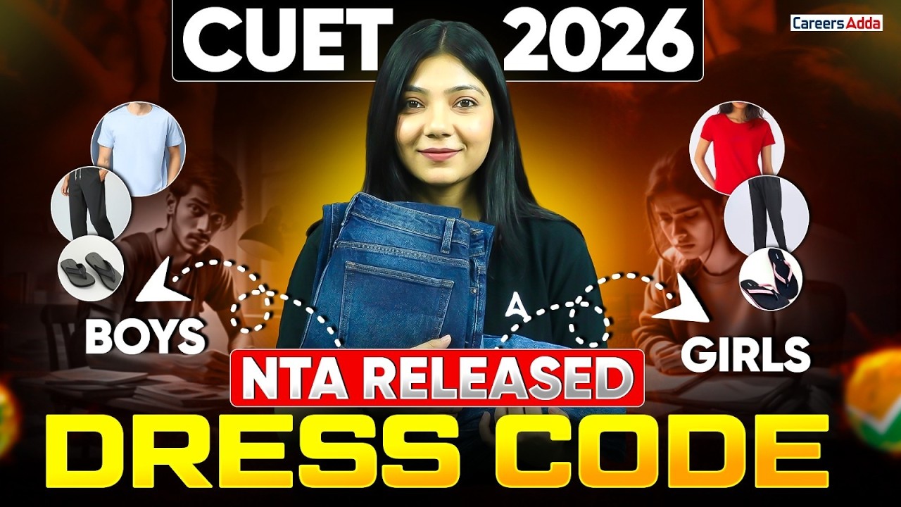 NTA Released ? CUET 2026 Aspirants Dress Code For Exam Day | Girls and ...