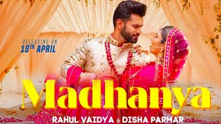 Madhanya First Look Out | Rahul Vaidya And Disha Parmar | Reaction