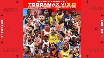 TOODA MAX V13 PREVIEW [NBA2K14 PORTRAIT UPDATE 2022]