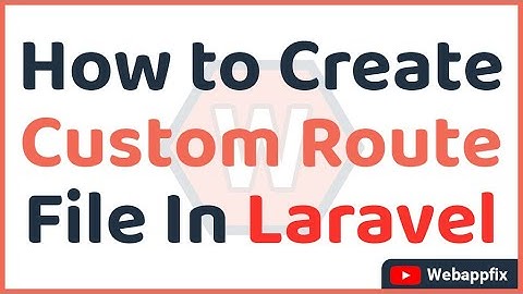 How to Create Custom Route File in Laravel | Laravel Custom Route Files | Custom Route in Laravel