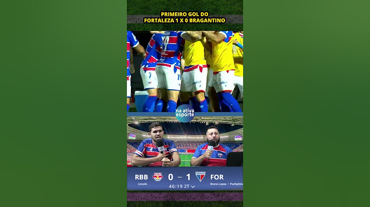 Primeiro gol do Fortaleza 1 x 0 Bragantino 23ª RODADA BRASILEIRÃO 2024