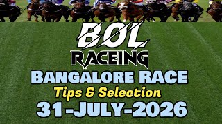 🙂Bangalore Race//Tips & Selection//31/07/2026🏆THE ZAVARAY S. POONAWALLA BANGALORE ST. LEGER🏆🐴
