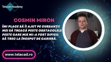 Cosmin Miron - Prezentare Instructor Telecom Academy