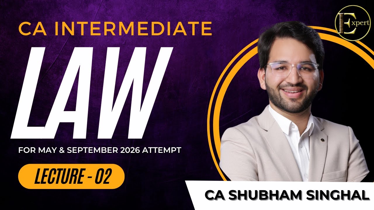 Demo Lec 02: Introduction | CA Inter LAW | Regular Batch | May | Sep'26 ...