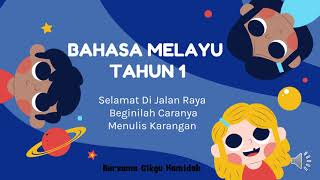 BAHASA MELAYU TAHUN 1 UNIT 12 (MENULIS KARANGAN)