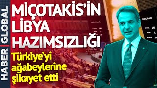 Yunanistan'ın Libya Hazımsızlığı! Planları Elinde Patlayan Miçotakis Soluğu BM'nin Kapısında Aldı