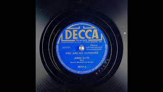 "You Are My Sunshine" 78RPM 1940