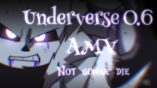 Underverse 0.6 AMV {Not gonna die} Resimi