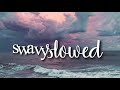 tie me down (gryffin ft. elley duhe) - slowed