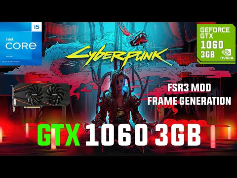 Cyberpunk 2077 FSR3 Mod GTX 1060 3GB (All Settings Tested 1080p)