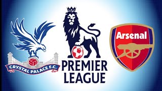 CRYSTAL PALACE ARSENAL LONDON FOOTBALL live stream 2022 match review video goals football TOYS MATCH