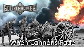 Bolt Thrower - When Cannons Fade - Cover