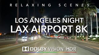 LAX to Downtown Los Angeles Driving at Night [8K HDR] 60fps ASMR