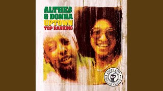 Video thumbnail of "Althea & Donna - Uptown Top Ranking (Remastered 2001)"
