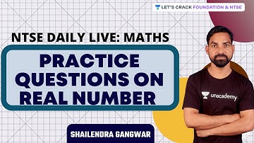NTSE Daily Live: Practice Questions on Real Number | Foundation& NTSE | Shailendra Gangwar