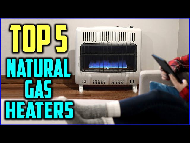 Top 5 Best Natural Gas Heaters for Garage and Homes Reviews In 2020 -  YouTube