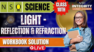 Class 10th NSO Chapter - Light : Reflection & Refraction workbook solution #scienceolympiad #class10
