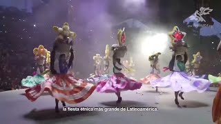 Guelaguetza 2022: Spot &quot;90 Aniversario&quot;