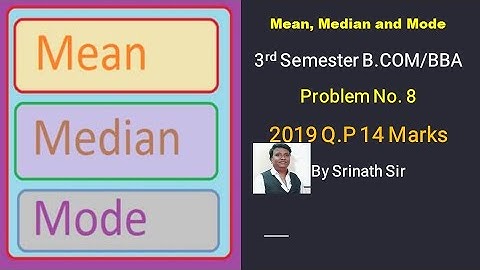 Mean, Median, Mode in Kannada PART 8 - B.Com 2019 Question Paper 14 Marks