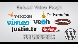 Embed Video Plugin for Wordpress