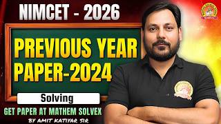 Previous Year Paper Full Detailed | Solution Of Official Paper | NIMCE -2024 PYQ series#nimcet#paper
