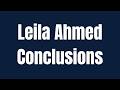 Leila Ahmed Conclusion 1992