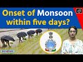 Onset of monsoon within five days   innewsdrishti ias english