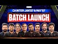 CA Inter Jan &amp; May 2027 🚀 Batch Launch | New GST Syllabus + Direct Entry Students | Unacademy CA