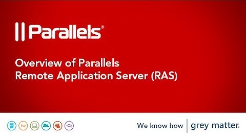 Overview of Parallels Remote Application Server (RAS)