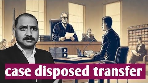 Case disposed transfer meaning// case disposed uncontested transfered //