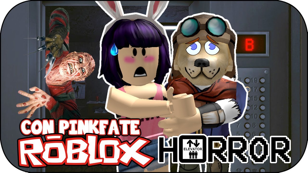 Roblox Sustos En El Ascensor Con Pinkfate The Horror - roblox nos persigue un psicopata psycho 2 c kepu youtube