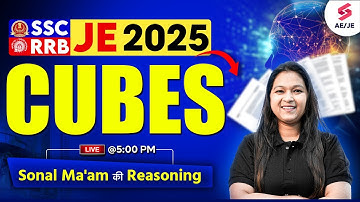 SSC JE/ RRB JE Reasoning Classes | Cubes for SSC JE & RRB JE | Sonal Ma