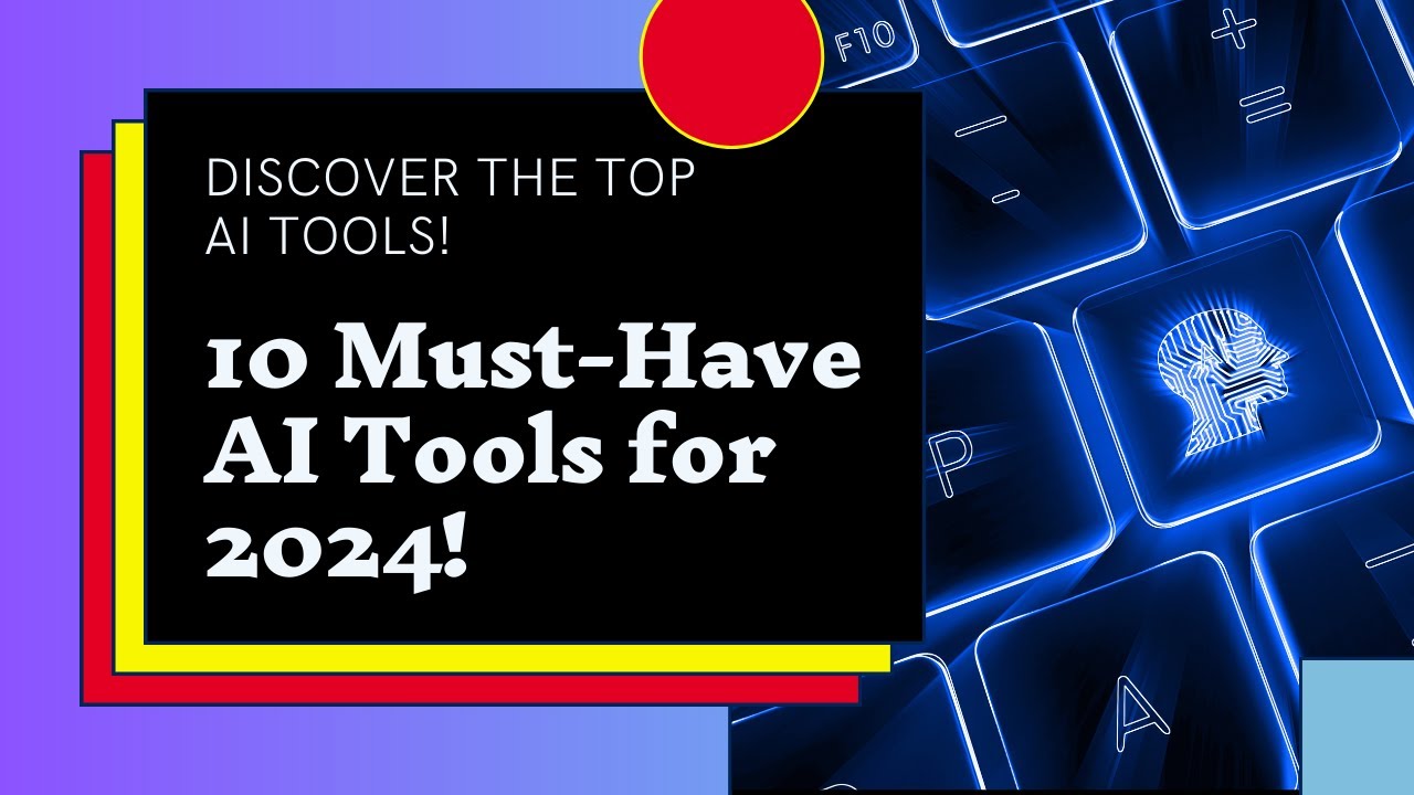 10 Game-Changing AI Tools You Need in 2024 - YouTube
