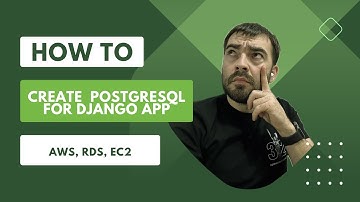 Create and connect production PostgreSQL database at RDS to your Django app.