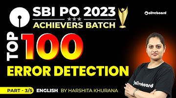 Top 100 Error Detection Questions For SBI PO 2023 | Part - 3/5 | SBI PO English | 🏆Achievers Batch